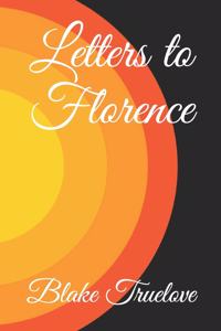 Letters to Florence