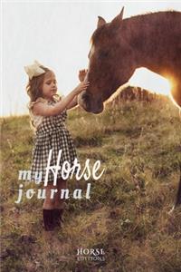 My horse journal of the HORSE EDITIONS