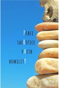 PRAY - Peace, Sacrifice, Faith, Humility