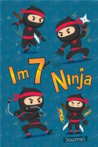 I Am 7 and Ninja Journal