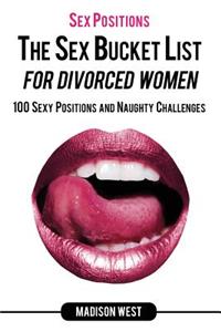 Sex Positions - The Sex Bucket List for Divorced Women