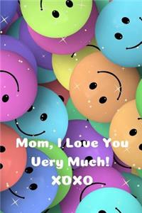 Mom, I Love You Very Much