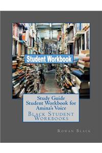 Study Guide Student Workbook for Amina's Voice