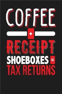 Coffee + Receipt Shoeboxes = Tax Returns