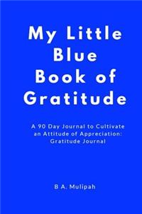My Little Blue Book of Gratitude