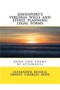 Davenport's Virginia Wills And Estate Planning Legal Forms