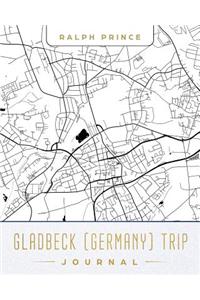 Gladbeck (Germany) Trip Journal: Lined Gladbeck (Germany) Vacation/Travel Guide Accessory Journal/Diary/Notebook with Gladbeck (Germany) Map Cover Art