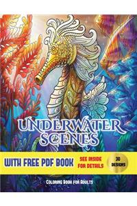 Underwater Scenes Coloring Book for Adults