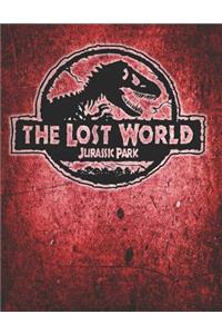 The Lost World Jurassic Park LOGO Journal Notebook: Medium College Ruled Notebook, 140 Page, Lined 8.5 X 11 in (21.59 X 27.94 CM)