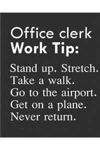 Office Clerk Work Tip