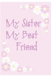 My Sister My Best Friend