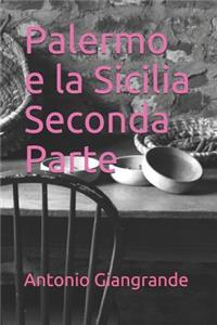 Palermo E La Sicilia Seconda Parte