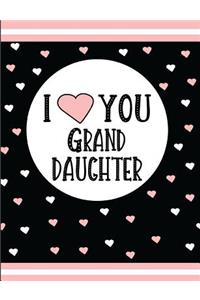 I Love You Granddaughter