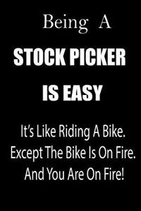 Being a Stock Picker Is Easy