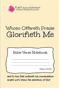 Whoso Offereth Praise Glorifieth Me