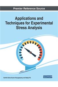 Applications and Techniques for Experimental Stress Analysis