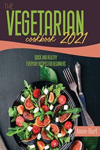 The Vegetarian Cookbook 2021