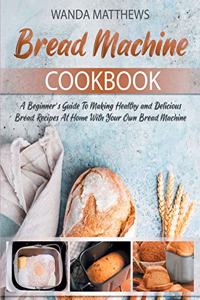 Bread Machine Cookbook