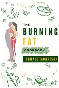 The Burning Fat Cookbook