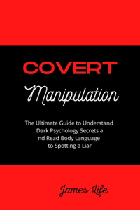 Covert Manipulation