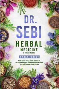 Dr. Sebi Herbal Medicine & Treatments Bundle