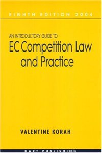 An Introductory Guide to EC Competition Law and Practice