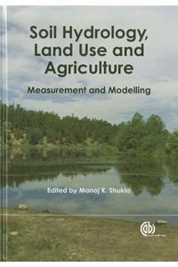 Soil Hydrology, Land Use and Agriculture