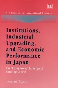 Institutions, Industrial Upgrading, and Economic Performance in Japan