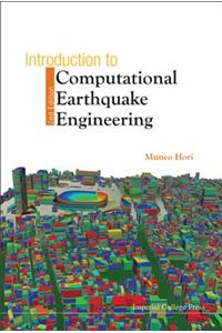 Introduction to Computational Earthquake Engineering