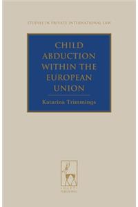 Child Abduction Within the European Union