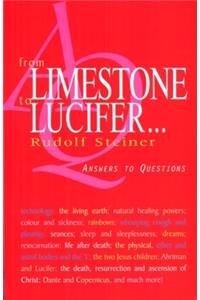 From Limestone to Lucifer . . .