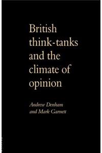 British Think-Tanks And The Climate Of Opinion