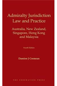 Admiralty Jurisdiction: Law and Practice