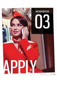 The Cabin Crew Aircademy - Workbook 3 Apply