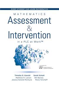 Mathematics Assessment and Intervention in a PLC at Work