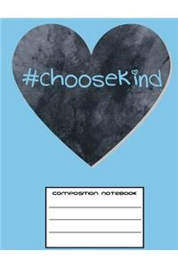 #choosekind Heart Graph Paper Composition Notebook