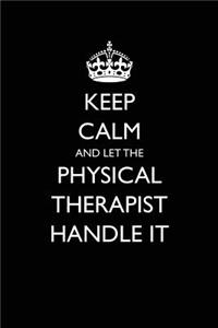 Keep Calm and Let the Physical Therapist Handle It