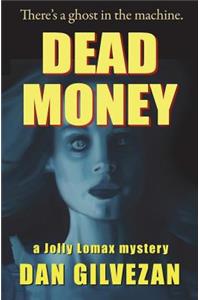 Dead Money