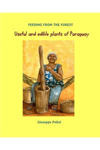 Useful and edible plants of Paraguay