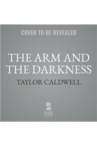 Arm and the Darkness