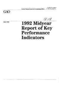 1992 Midyear Report of Key Performence Indicators