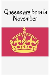 Queens are born in November