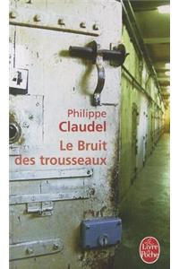Le Bruit Des Trousseaux