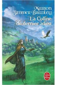 La Colline Du Dernier Adieu
