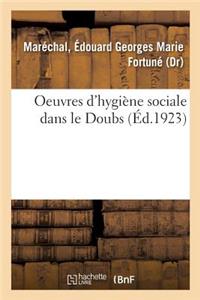 Oeuvres d'Hygiène Sociale Dans Le Doubs