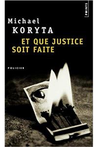 Et Que Justice Soit Faite