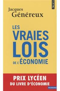 Vraies Lois de L''Conomie(les)