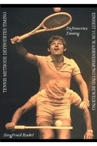 Tennis Methode Definiertes Timing