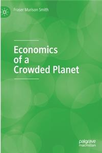 Economics of a Crowded Planet