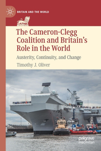 Cameron-Clegg Coalition and Britain's Role in the World